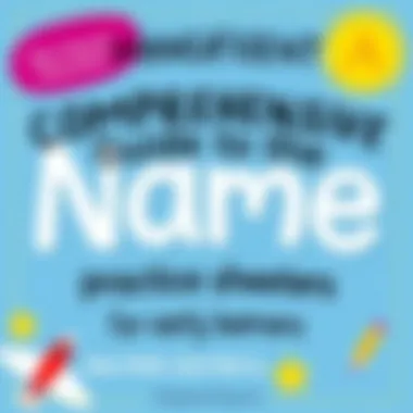 Magnificent Comprehensive Guide to Name Practice Sheets for Early Learners Magnificent Comprehensive Guide to Name Practice Sheets for Early Learners