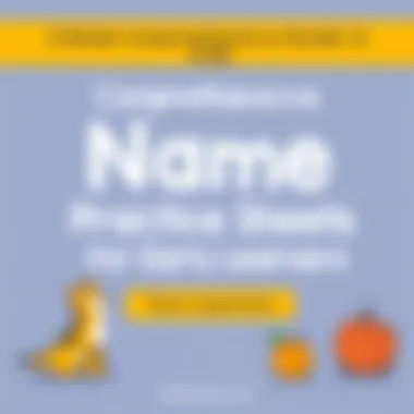 Notable Comprehensive Guide to Name Practice Sheets for Early Learners Notable Comprehensive Guide to Name Practice Sheets for Early Learners