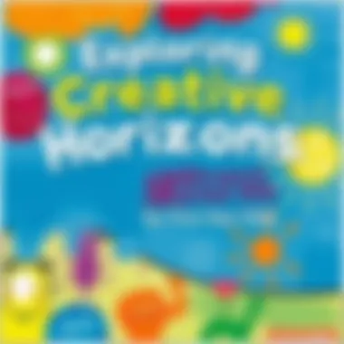 Notable Exploring Creative Horizons: Art Projects for Five-Year-Olds Notable Exploring Creative Horizons: Art Projects for Five-Year-Olds