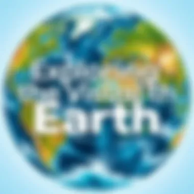 Exploring the Visual Earth: A Multifaceted Perspective Summary