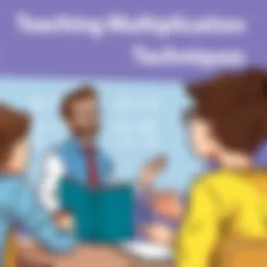Teacher explaining multiplication techniques to students